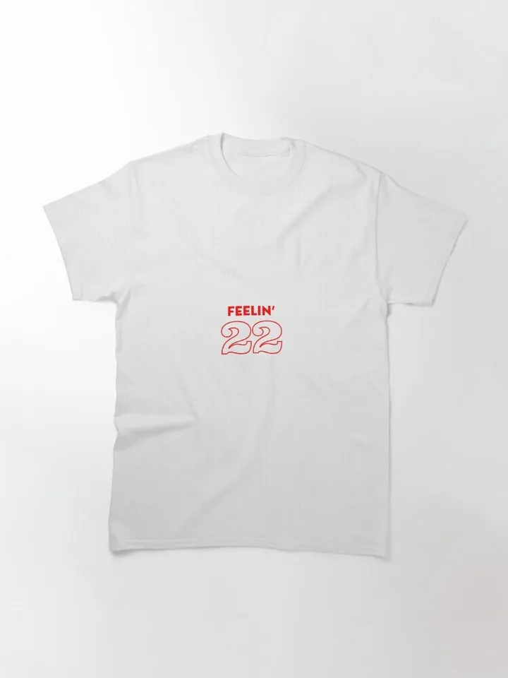 Taylor Feeling 22 T-Shirt, Feeling Young Taylor version T-shirt